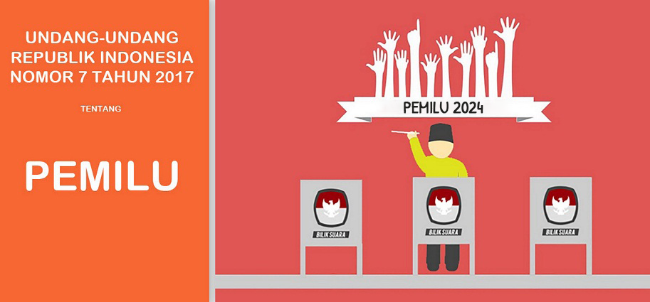 UU Nomor 7 Tahun 2017 Tentang Pemilu