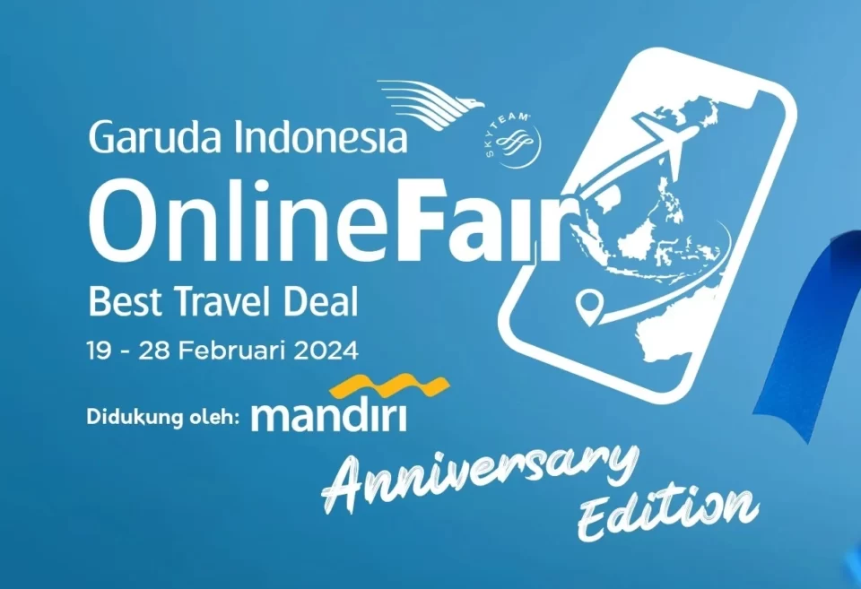 Serbu Diskon 80 Persen Garuda Indonesia Online Travel Fair (GOTF) Anniversary Edition 2024